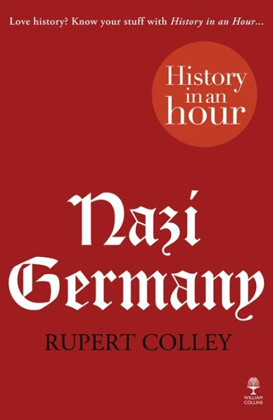 Nazi Germany: History an Hour