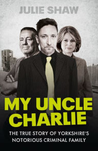 Title: My Uncle Charlie, Author: Julie Shaw