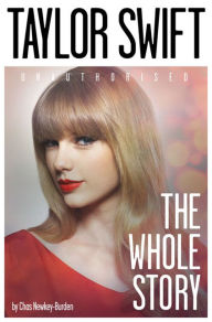 Free download of audio book Taylor Swift: The Whole Story by Chas Newkey-Burden (English Edition)