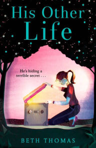 Title: His Other Life, Author: Beth Thomas