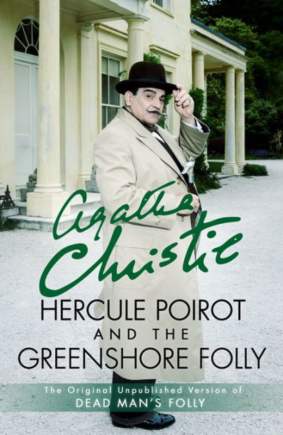 Hercule Poirot and the Greenshore Folly (Hercule Poirot Series) by ...