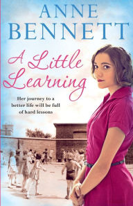 Title: A Little Learning, Author: Anne Bennett