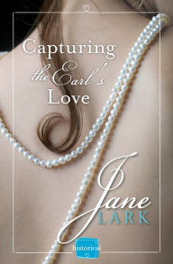 Title: Capturing the Earl's Love: A free Novella (The Marlow Family Secrets), Author: Jane Lark