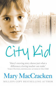 Title: City Kid, Author: Mary MacCracken