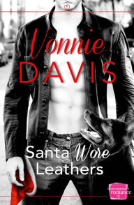 Title: Santa Wore Leathers (Wild Heat, Book 1), Author: Vonnie Davis