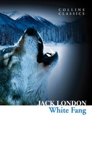 Title: White Fang, Author: Jack London