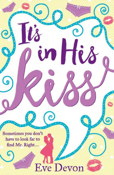 It's In His Kiss