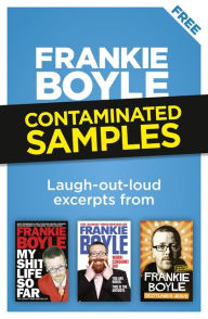 Title: Contaminated Samples, Author: Frankie Boyle