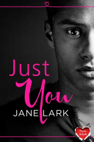 Title: Just You, Author: Jane Lark