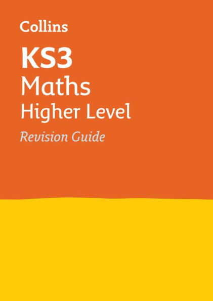 Collins New Key Stage 3 Revision - Maths (Advanced): Revision Guide