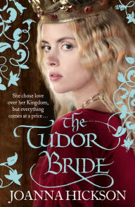 Title: The Tudor Bride, Author: Joanna Hickson