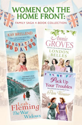 Title: Women on the Home Front: Family Saga 4-Book Collection, Author: Annie Groves, Pam Weaver, Leah Fleming, Kay Brellend