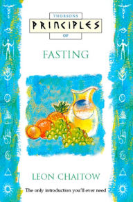 Title: Fasting: The only introduction you'll ever need (Principles of), Author: Leon Chaitow