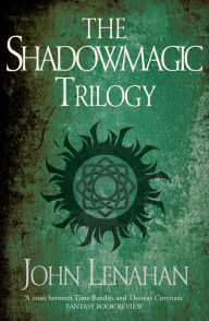 Title: The Shadowmagic Trilogy, Author: John Lenahan