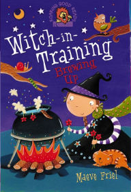 Title: Brewing Up (Witch-in-Training, Book 4), Author: Maeve Friel