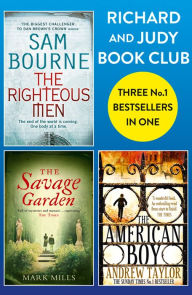 Title: Richard and Judy Bookclub - 3 Bestsellers in 1: The American Boy, The Savage Garden, The Righteous Men, Author: Andrew Taylor