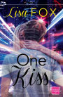 One Kiss: (A Novella)