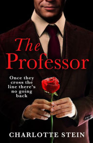 Title: The Professor, Author: Charlotte Stein
