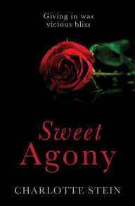 Title: Sweet Agony, Author: Charlotte Stein