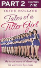 Tales of a Tiller Girl Part 2 of 3