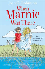 Title: When Marnie Was There (Essential Modern Classics), Author: Joan G. Robinson