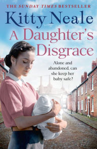 Title: A Daughter's Disgrace, Author: Kitty Neale