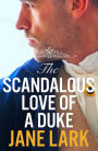 The Scandalous Love of a Duke: A romantic and passionate regency romance (The Marlow Family Secrets, Book 3)