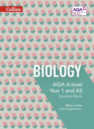 Title: Collins AQA A-level Science - AQA A-level Biology Year 1 and AS Student Book, Author: Collins UK