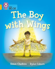 Title: The Boy With Wings: Gold/Band 09, Author: Simon Cheshire