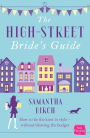 The High-Street Bride's Guide: How to Plan Your Perfect Wedding on a Budget