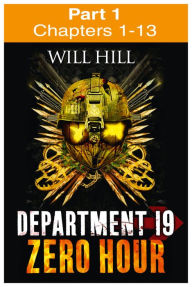 Title: Zero Hour: Part 1 of 4 (Department 19, Book 4), Author: Will Hill
