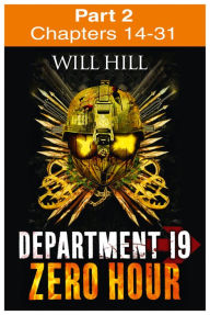 Title: Zero Hour: Part 2 of 4 (Department 19, Book 4), Author: Will Hill