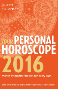 Title: Your Personal Horoscope 2016, Author: Joseph Polansky