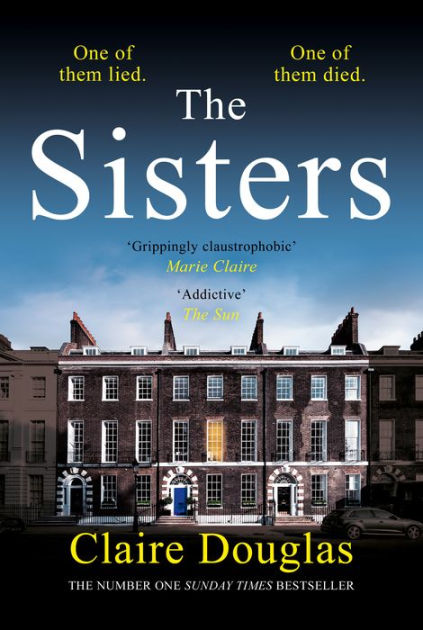 The Sisters by Claire Douglas, Paperback | Barnes & Noble®