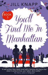 Title: You'll Find Me in Manhattan, Author: Jill Knapp