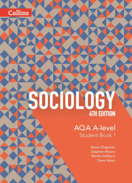 AQA A-Level Sociology: Student Book 1