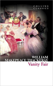 Title: Vanity Fair, Author: William Makepeace Thackeray