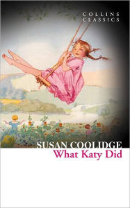 Title: What Katy Did, Author: Susan Coolidge