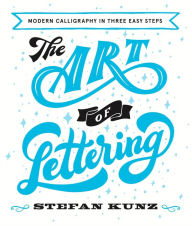 Title: The Art of Lettering, Author: Stefan Kunz