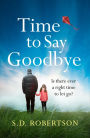 Time to Say Goodbye: a heart-rending novel about a father's love for his daughter