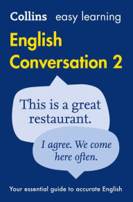 Title: Collins Easy Learning English - Easy Learning English Conversation: Book 2, Author: Collins Dictionaries