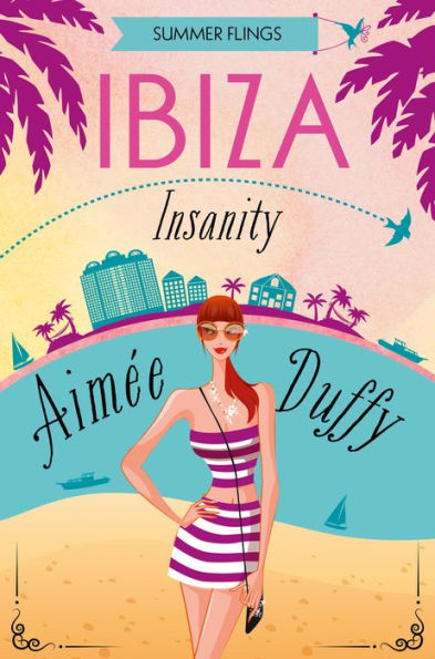 Ibiza Insanity (Summer Flings, Book 5)