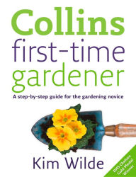 Title: First-time Gardener, Author: Kim Wilde