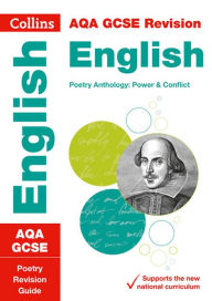 Title: Collins GCSE Revision and Practice - New 2015 Curriculum Edition - AQA GCSE Poetry Anthology: Power and Conflict: Revision Guide, Author: Collins UK