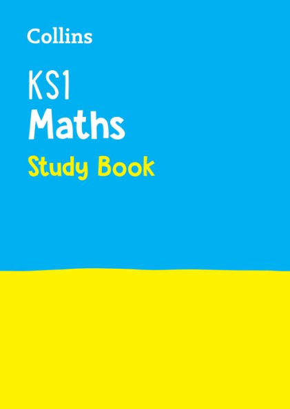 Collins KS1 Revision and Practice - New 2014 Curriculum Edition -- KS1 Maths: Revision Guide
