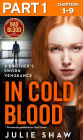 In Cold Blood - Part 1 of 3: A Brother's Sworn Vengeance