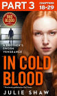 In Cold Blood - Part 3 of 3: A Brother's Sworn Vengeance