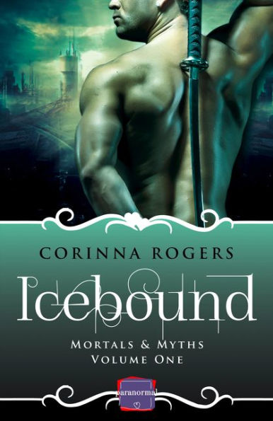 Icebound: HarperImpulse Paranormal Romance (Mortals & Myths, Book 1)