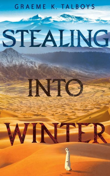 Stealing Into Winter