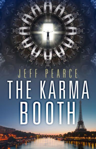 Title: The Karma Booth, Author: Jeff Pearce